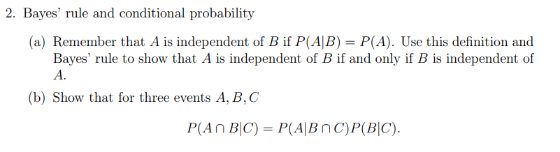 Solved 2. Bayes' rule and conditional probability (a) | Chegg.com