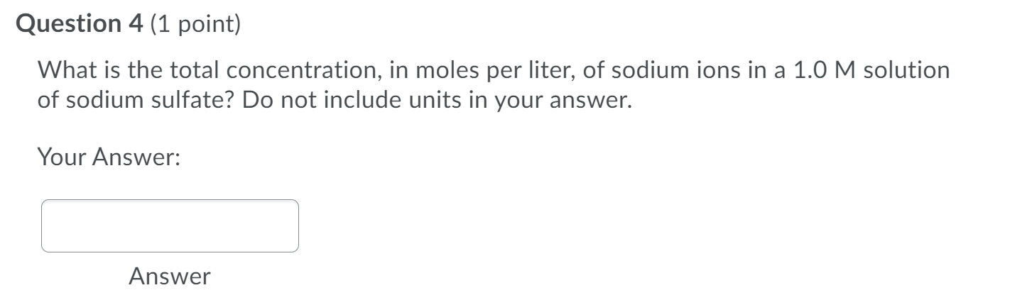 Solved Question 4 (1 Point) What Is The Total Concentration, | Chegg.com