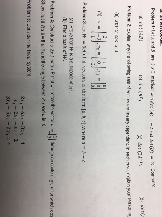 Solved Let A and B are 3 times 3 matrices with det (A) = -2 | Chegg.com