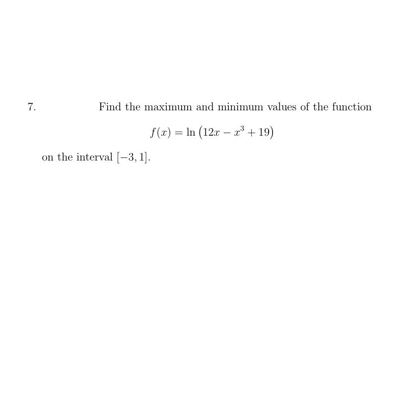 Solved 7. Find The Maximum And Minimum Values Of The | Chegg.com