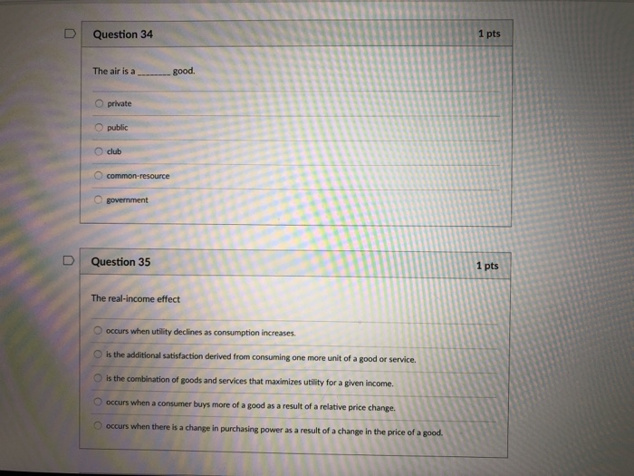 Solved D Question 34 1 pts The air is a good. O private | Chegg.com