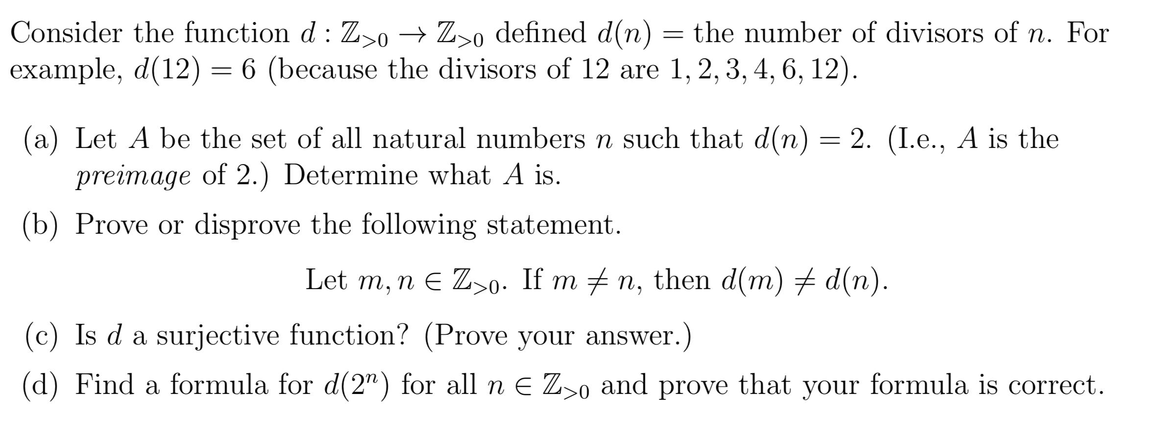 Solved Consider the function d : Z>o → Zso defined d(n) = | Chegg.com