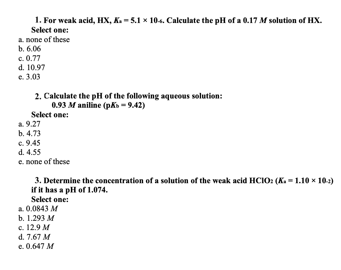 Solved 1 For Weak Acid Hx Ka 5 1 X 10 6 Calculate The