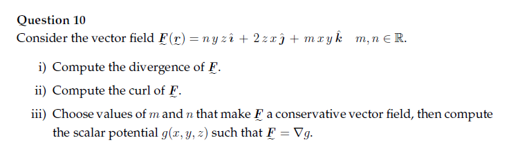 Question 10 Consider The Vector Field F R Nyzi Chegg Com