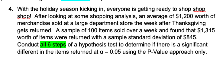 Solved 4. With The Holiday Season Kicking In, Everyone Is | Chegg.com