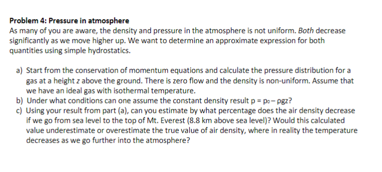 Solved Problem 4: Pressure in atmosphere As many of you are | Chegg.com
