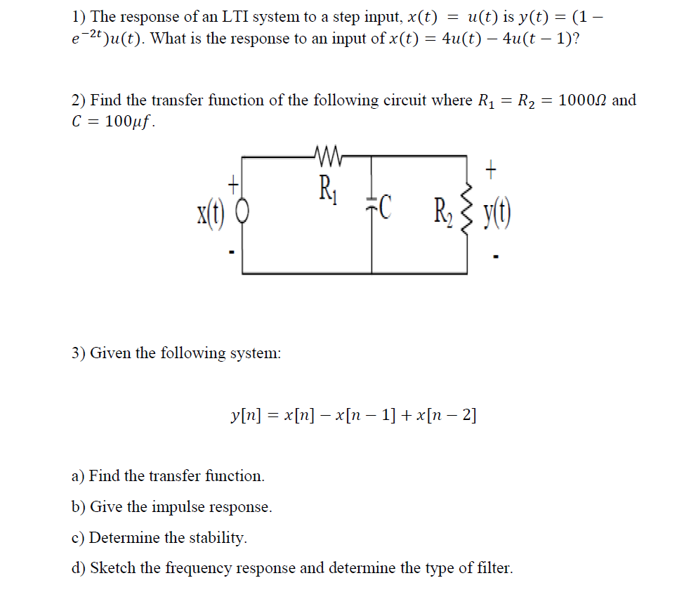 Solved 1) The response of an LTI system to a step input, | Chegg.com