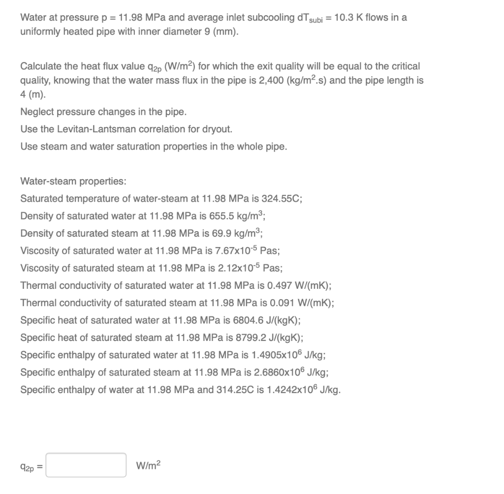 Water at pressure p=11.98MPa and average inlet | Chegg.com