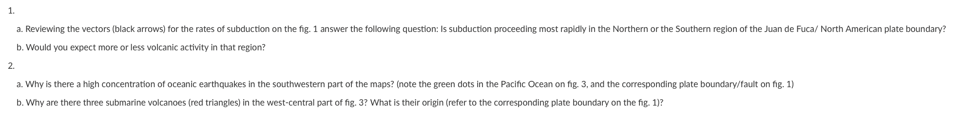 Solved (Fig. 1 And 2 ) B. Would You Expect More Or Less | Chegg.com