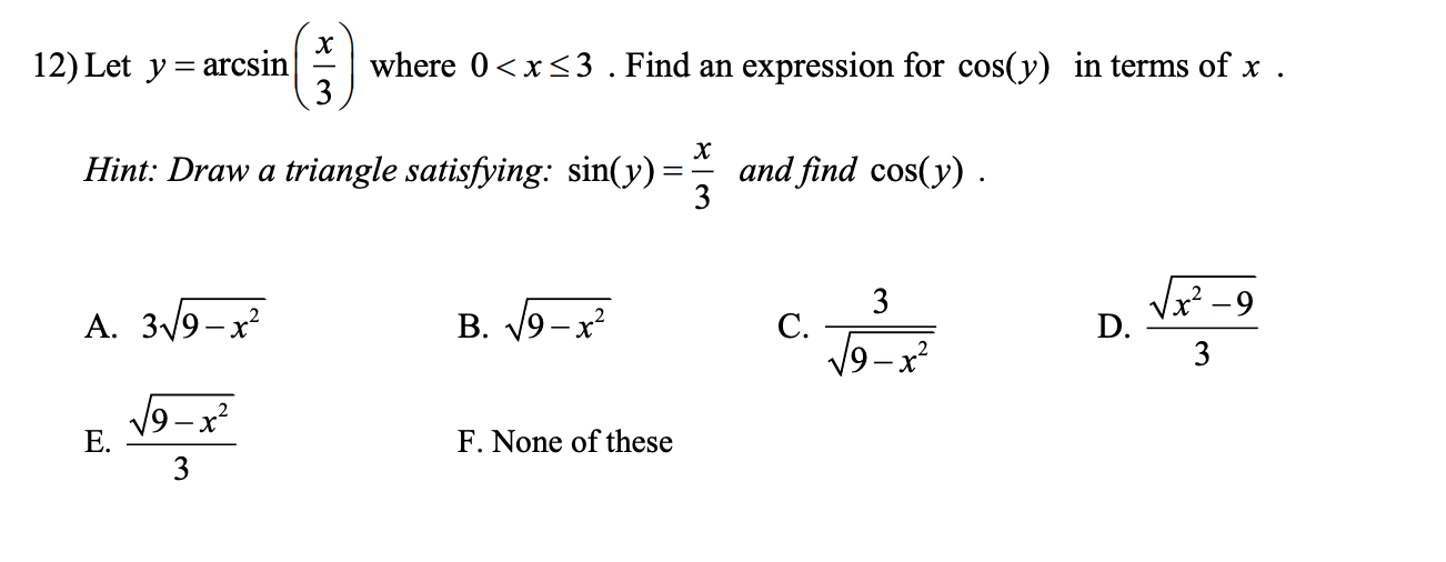 Solved 12) Let y=arcsin(3x) where 0 | Chegg.com