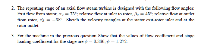 Solved 2. The repeating stage of an axial flow steam turbine | Chegg.com
