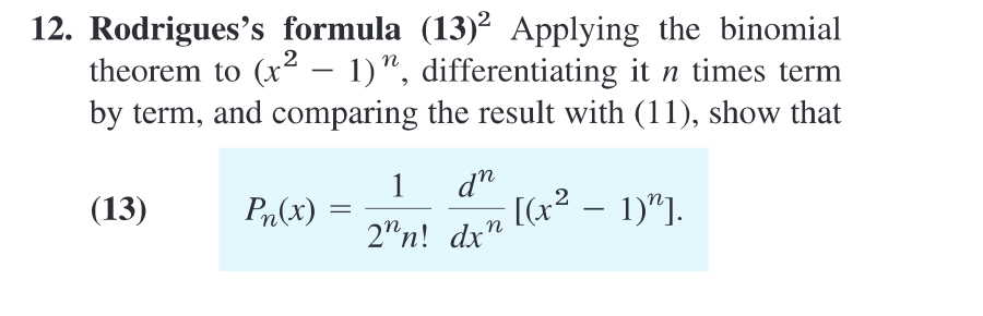 12. Rodrigues's formula (13)2 Applying the binomial | Chegg.com