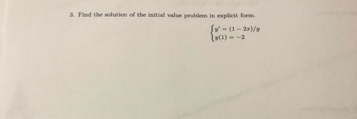Solved 3. Find the solution of the initial value problem in | Chegg.com