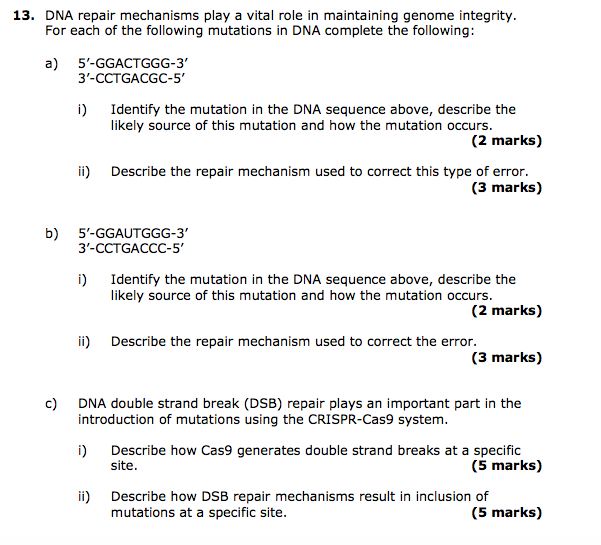 Solved 13. DNA repair mechanisms play a vital role in | Chegg.com