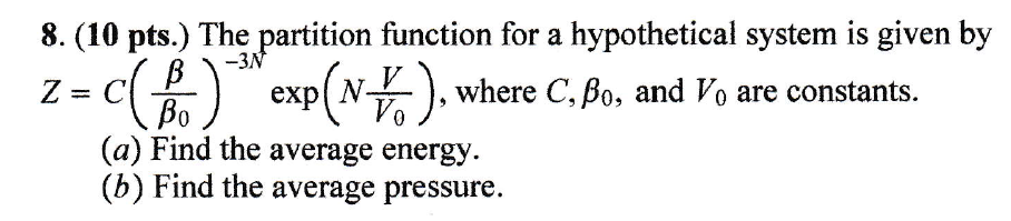 Solved 8. (10 pts.) The partition function for a | Chegg.com