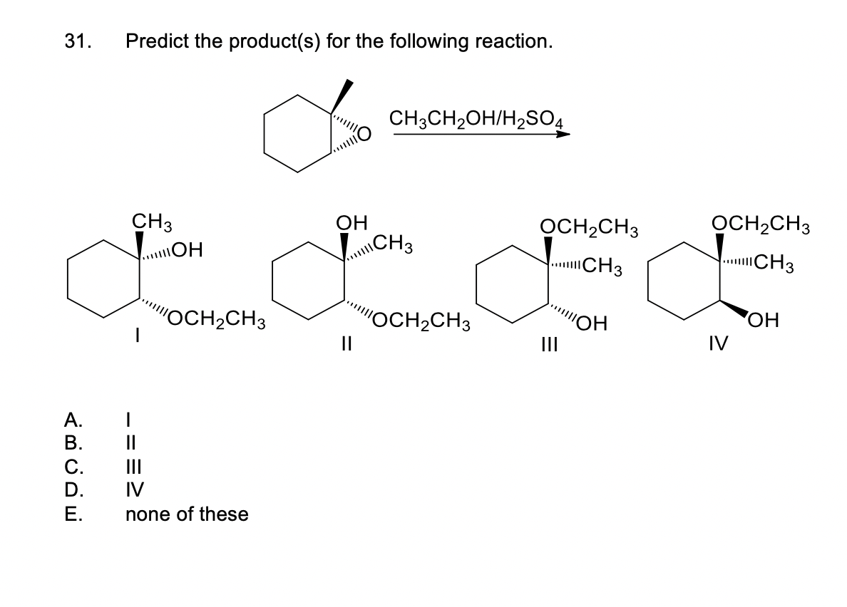 Solved 31. Predict the product(s) for the following | Chegg.com