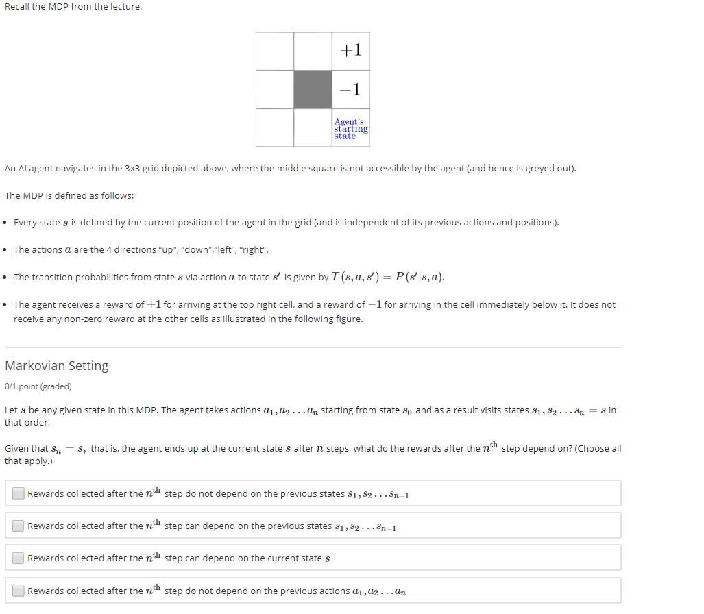 Recall the MDP from the lecture. +1 -1 Agent's | Chegg.com