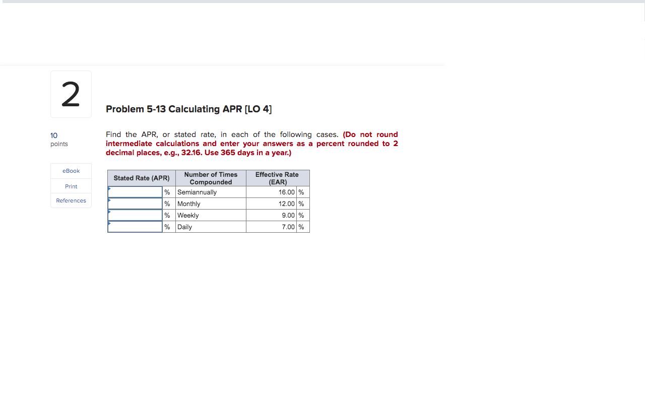 Solved 2 Problem 5-13 Calculating APR [LO 4] 10 points Find | Chegg.com