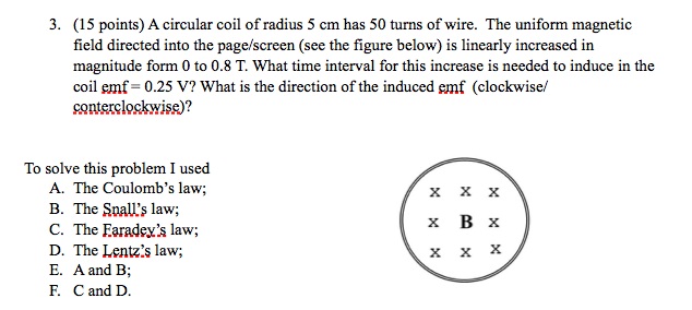Solved 3. (15 points) A circular coil of radius 5 cm has 50 | Chegg.com