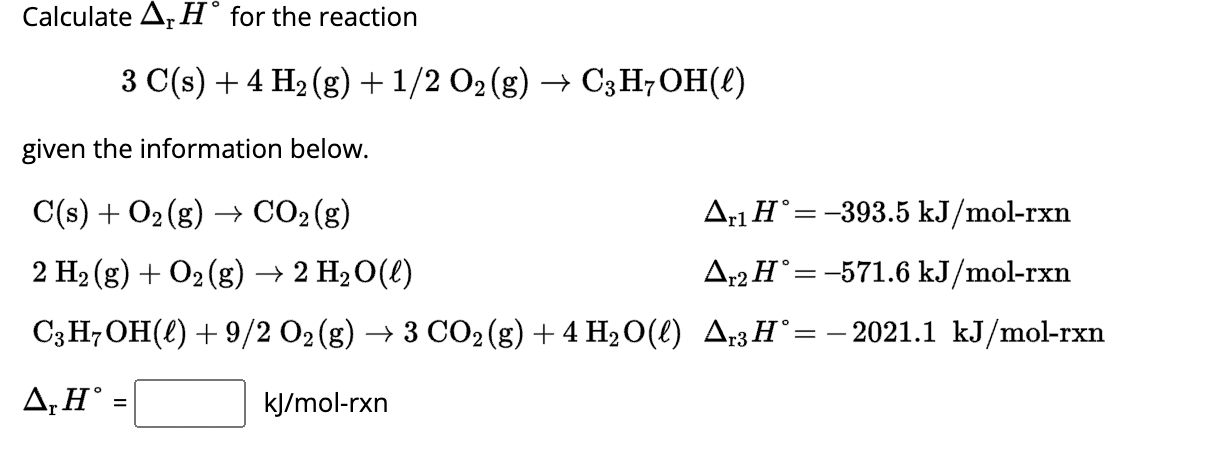 Solved Calculate ΔrH∘ for the reaction 3C(s)+4H2( g)+1/2O2( | Chegg.com