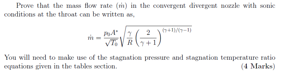 Solved Prove that the mass flow rate (m) in the convergent | Chegg.com