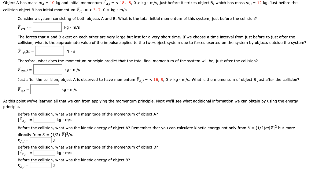 Solved Object A Has Mass Ma 10 Kg And Initial Momentum Pa