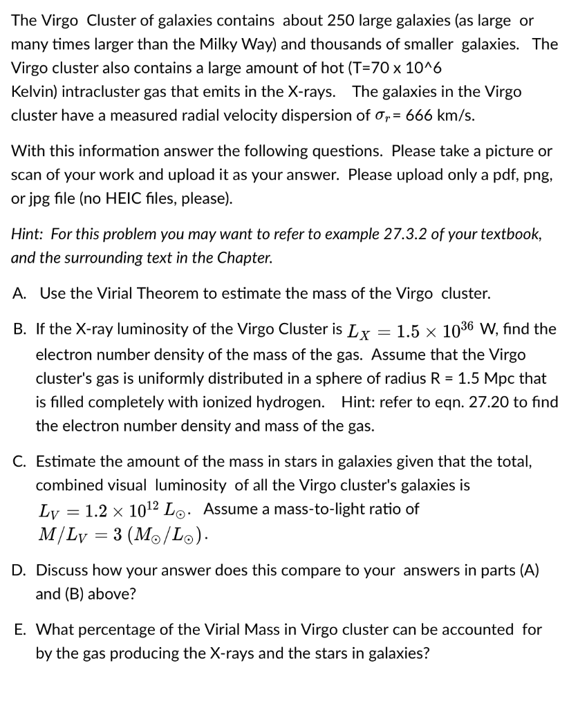 The Virgo Cluster Of Galaxies Contains About 250 L Chegg Com