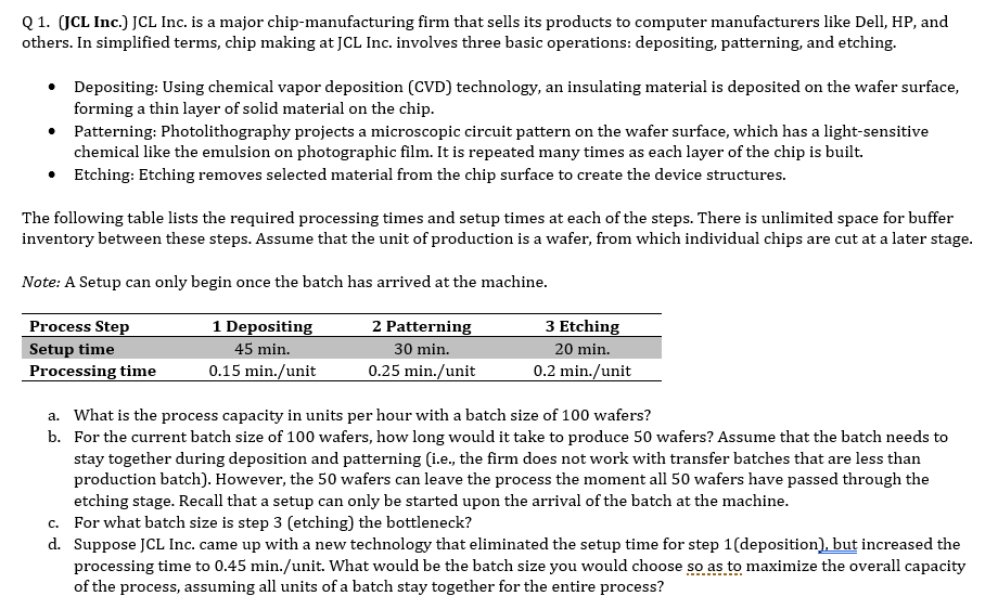 Solved Q1. (JCL Inc.) JCL Inc. is a major chip-manufacturing | Chegg.com