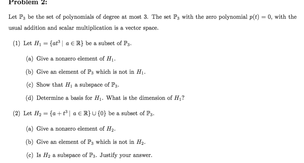 Solved Problem 2: Let P3 be the set of polynomials of degree | Chegg.com