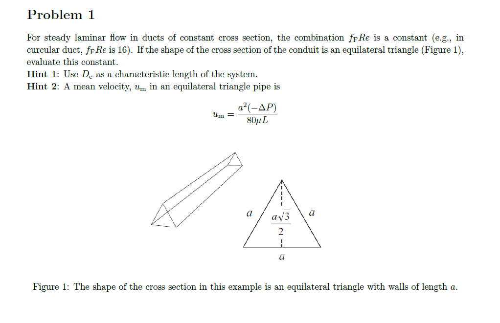 Solved Problem 1 For steady laminar flow in ducts of | Chegg.com