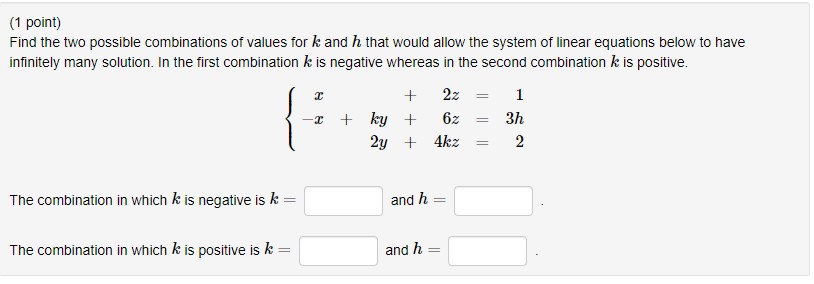 Solved (1 point) Find the two possible combinations of | Chegg.com