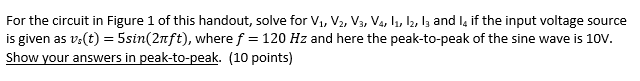 Solved For the circuit in Figure 1 of this handout, solve | Chegg.com