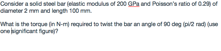 Solved Consider a solid steel bar (elastic modulus of 200 | Chegg.com