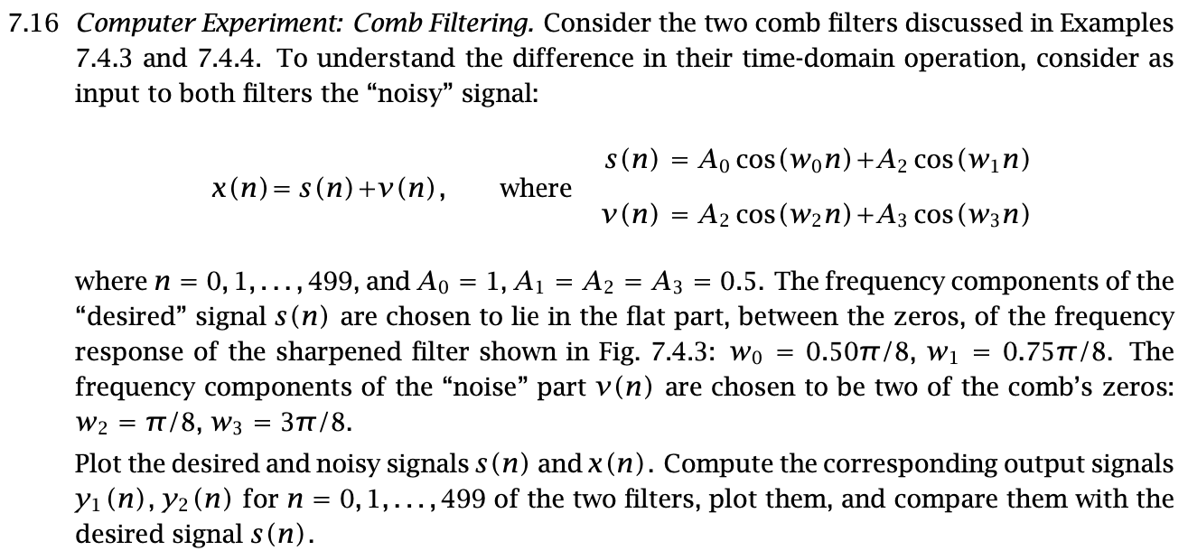 7.16 Computer Experiment: Comb Filtering. Consider | Chegg.com