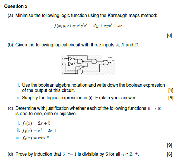 Solved Question 3 (a) Minimise The Following Logic Function | Chegg.com