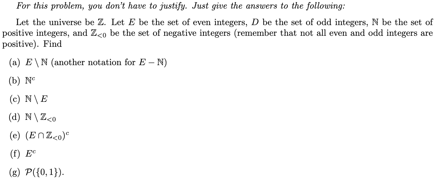 Solved For this problem, you don't have to justify. Just | Chegg.com