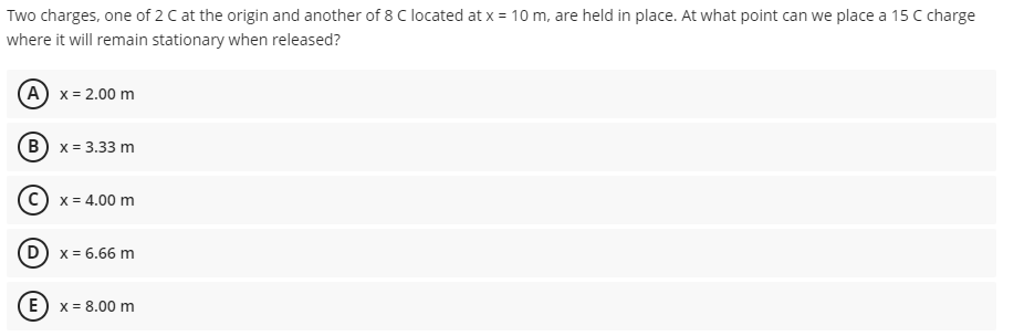 Solved Two charges, one of 2C at the origin and another of | Chegg.com