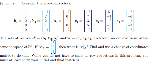 Solved (8 points) b₁ = Consider the following vectors: 2 b₂ | Chegg.com