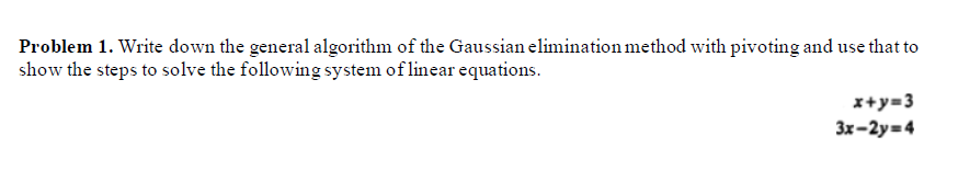 Solved Problem 1. Write down the general algorithm of the | Chegg.com