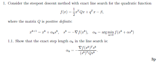 1. Consider the steepest descent method with exact | Chegg.com