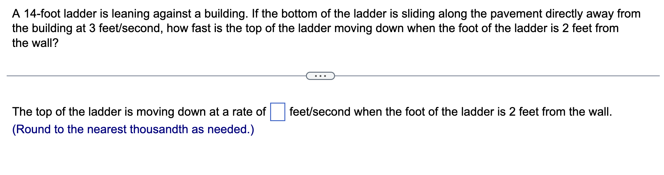 Solved A 14foot ladder is leaning against a building. If