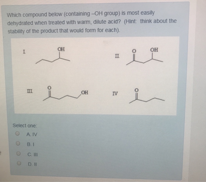 Solved Which compound below (containing -OH group) is most | Chegg.com