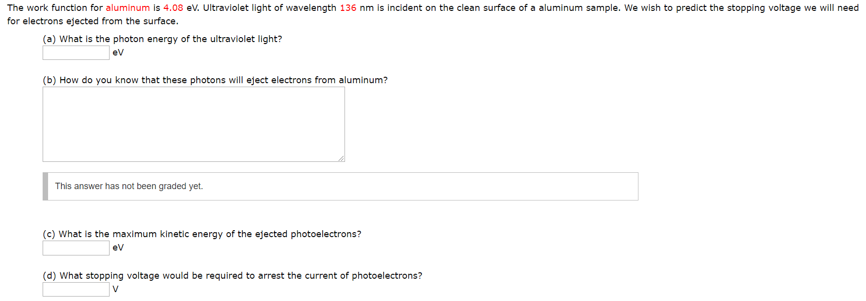 Solved The work function for aluminum is 4.08 eV.