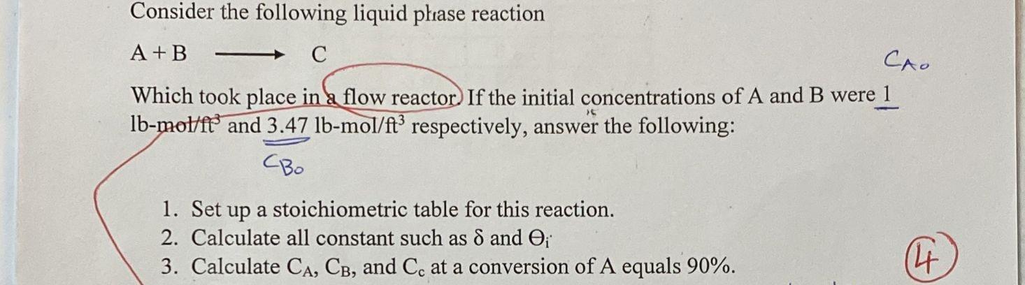 Solved Consider the following liquid phase reaction A +B - C | Chegg.com