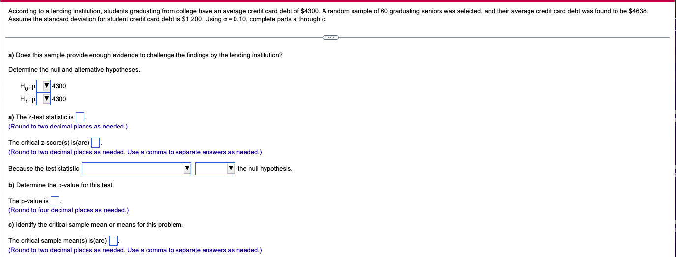 Solved According to a lending institution, students | Chegg.com