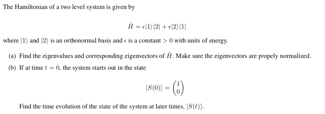 Solved The Hamiltonian Of A Two Level System Is Given By Chegg Com