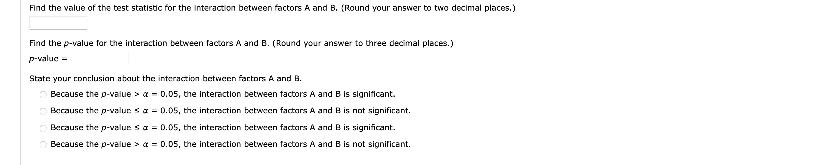 Solved Test for any significant main effects and any | Chegg.com