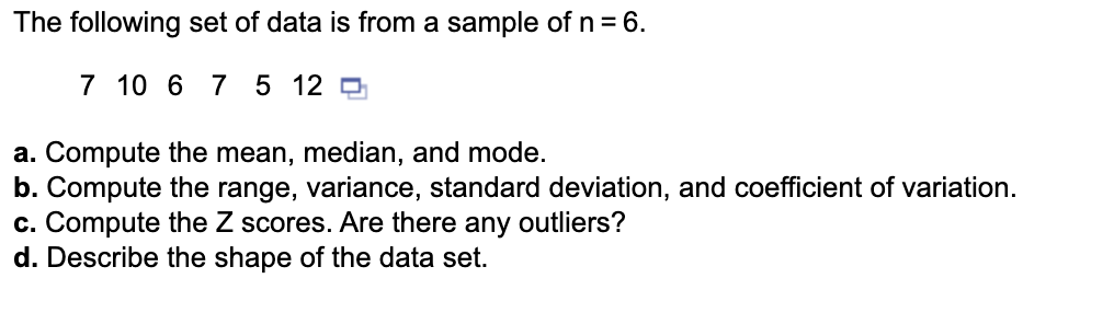 Solved The Following Set Of Data Is From A Sample Of N6 A 8184