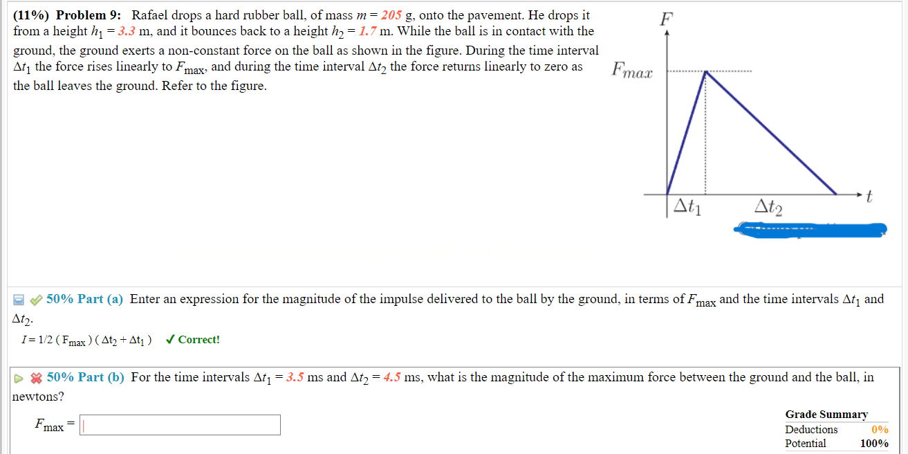 [Solved] (11) Problem 9 Rafael drops a hard rubber ball