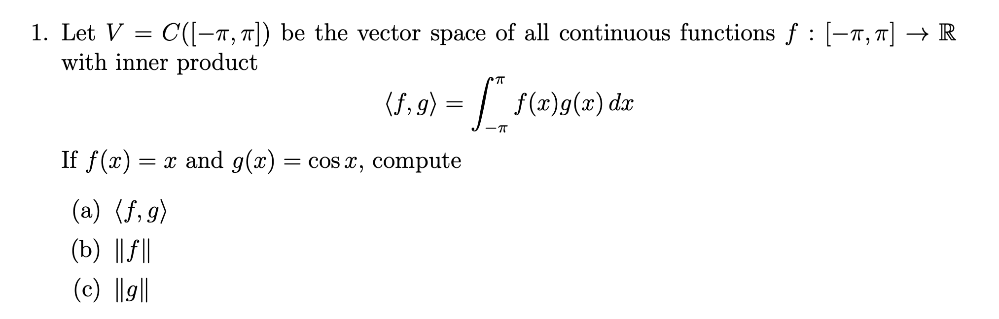 Solved 1 Let V C 7 7 Be The Vector Space Of All Co Chegg Com